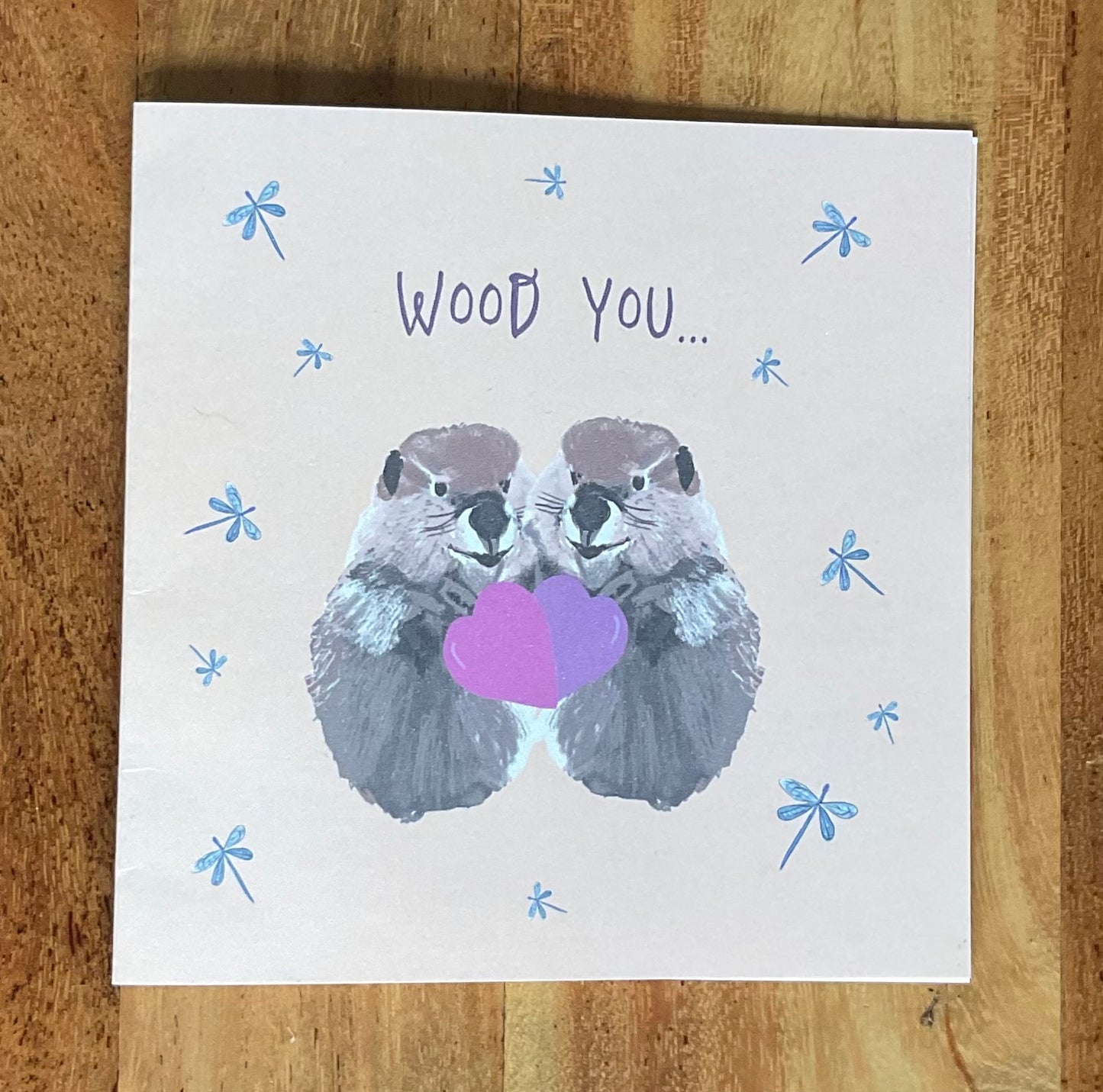 Wood you be my Valentine card (supporting the Beaver Trust)