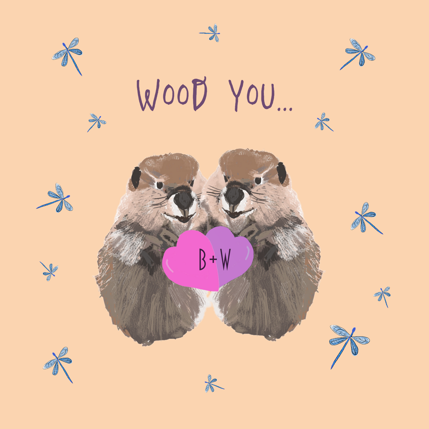 Wood you be my Valentine card (supporting the Beaver Trust)